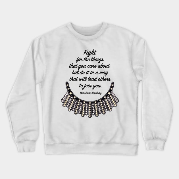 Ruth Bader Ginsburg Crewneck Sweatshirt by BonnieFillenwarth